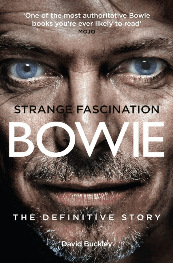 STRANGE FASCINATION: DAVID BOWIE: THE DEFINITIVE STORY