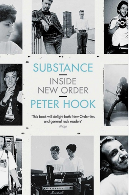Substance: Inside New Order by Peter Hook