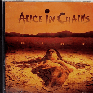 ALICE IN CHAINS : DIRT