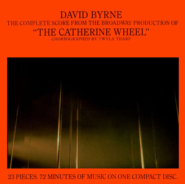 David Byrne – The Complete Score From The Broadway Production Of "The Catherine Wheel"