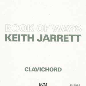 Keith Jarrett – Book Of Ways