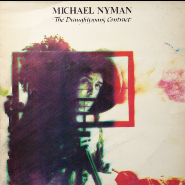 Michael Nyman – The Draughtman's Contract