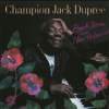 Champion Jack Dupree – Back Home In New Orleans