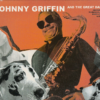 Johnny Griffin And The Great Danes ‎– Johnny Griffin And The Great Danes