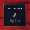 Joe Jackson – Night Music