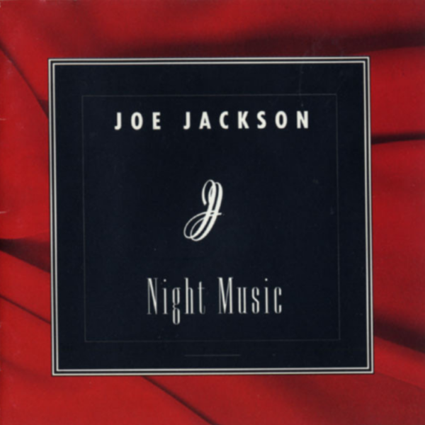 Joe Jackson – Night Music