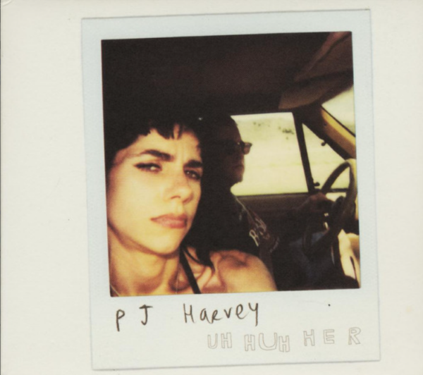 PJ Harvey – Uh Huh Her