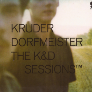 Captura de ecrã 2026-07-01 153047 Kruder Dorfmeister – The K&D Sessions