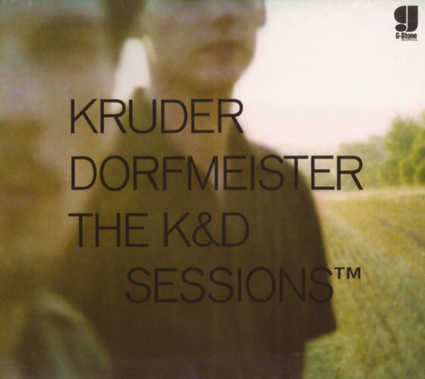 Kruder Dorfmeister – The K&D Sessions