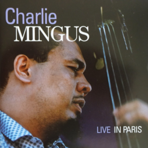 Captura de ecrã 2026-07-01 155904 Charles Mingus – Live In Paris
