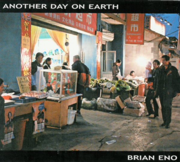 Brian Eno – Another Day On Earth