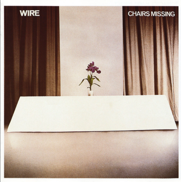 Wire ‎– Chairs Missing