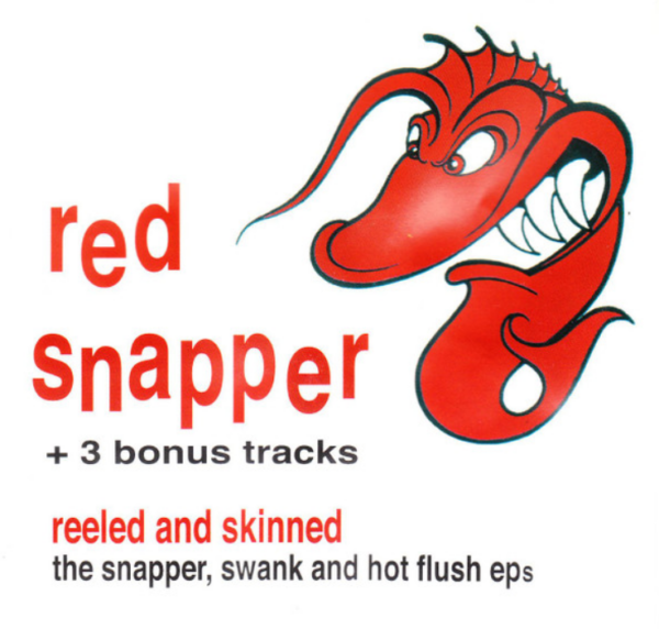 Red Snapper – Reeled And Skinned