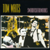 Tom Waits – Swordfishtrombones