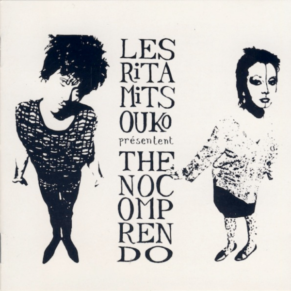 Les Rita Mitsouko ‎– The No Comprendo