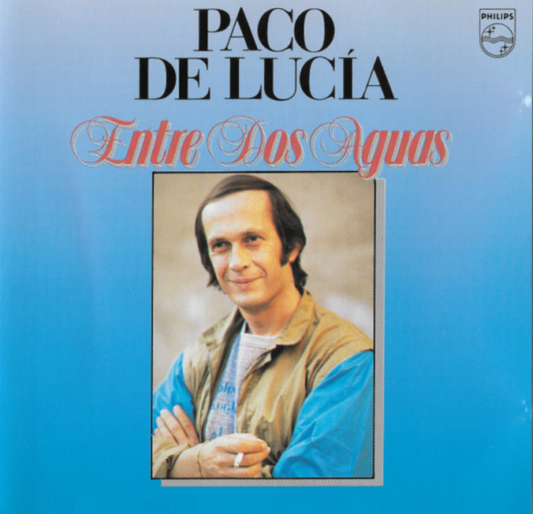 Paco De Lucía ‎– Entre Dos Aguas