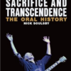 Swans: Sacrifice And Transcendence: The Oral History