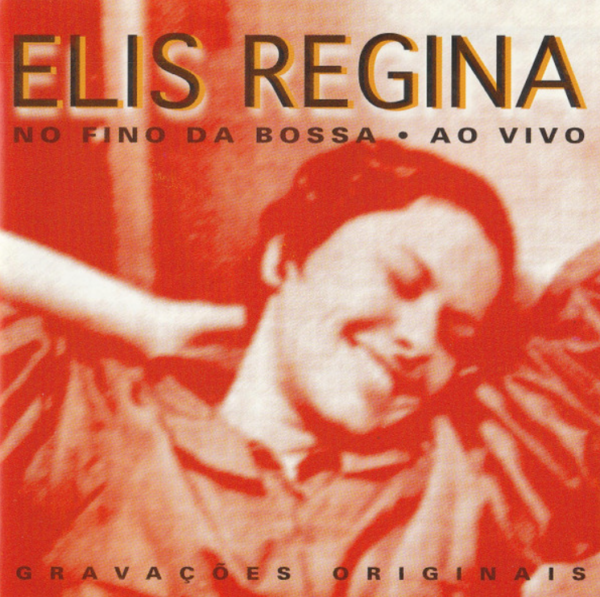 Elis Regina ‎– No Fino Da Bossa - Ao Vivo