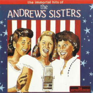 The Andrews Sisters – The Immortal Hits Of