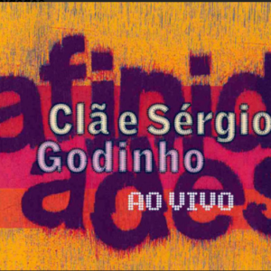 Clã E Sérgio Godinho – Afinidades