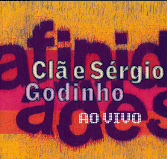 Clã E Sérgio Godinho – Afinidades