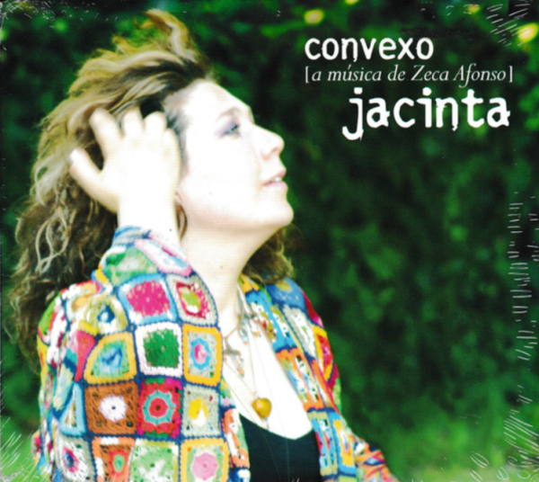 Jacinta – Convexo (A Música De Zeca Afonso)