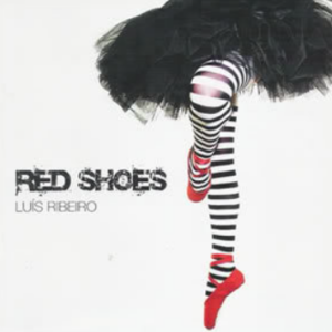 Luis Ribeiro ‎– Red Shoes
