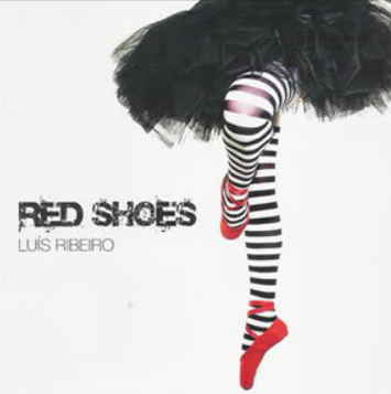 Luis Ribeiro ‎– Red Shoes