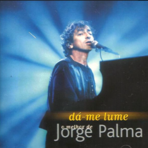 Captura de ecrã 2026-09-28 120924 Jorge Palma – Dá-Me Lume - O Melhor De Jorge Palma
