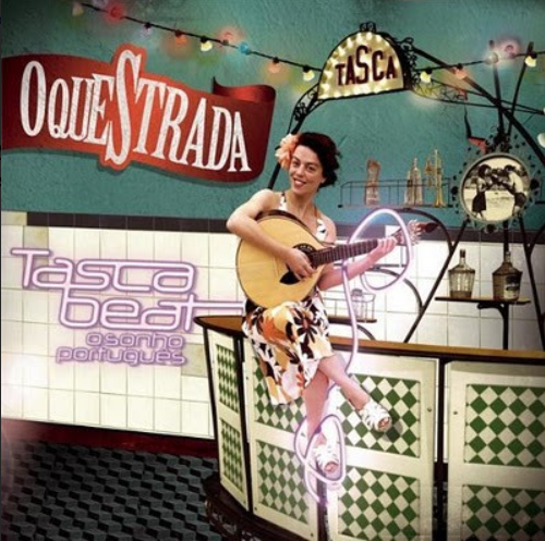 Oquestrada – Tasca Beat : O Sonho Português