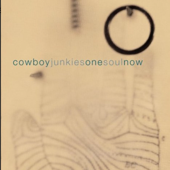 Cowboy Junkies – One Soul Now