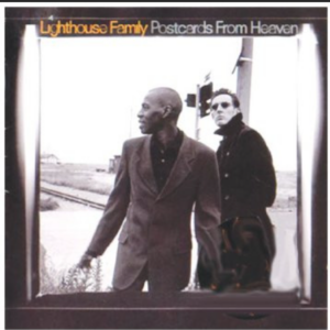 Lighthouse Family – Postcards From Heaven