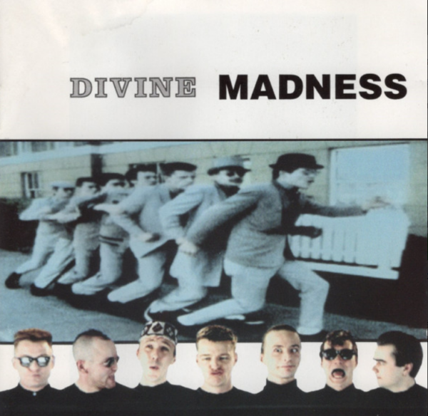 Madness – Divine Madness