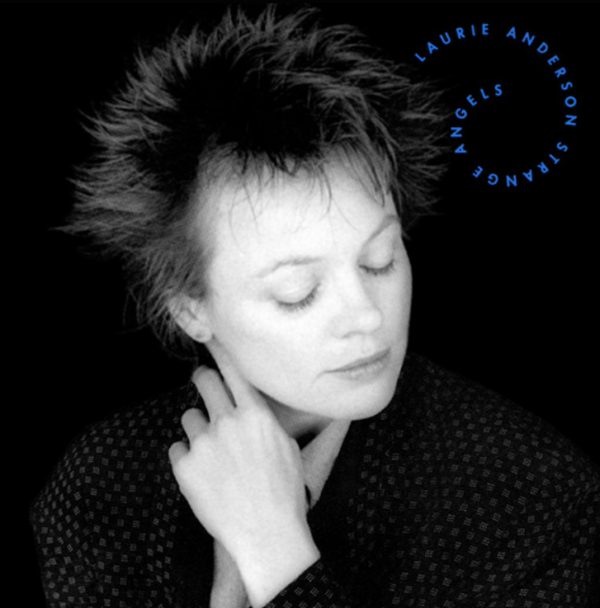 Laurie Anderson – Strange Angels