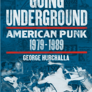 Captura de ecrã 2026-10-28 180229 Going Underground: American Punk 1979-1989oun, Second Edition