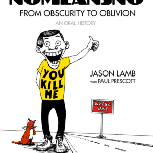 Captura de ecrã 2026-10-28 184413 NoMeansNo: From Obscurity to Oblivion: An Oral History
