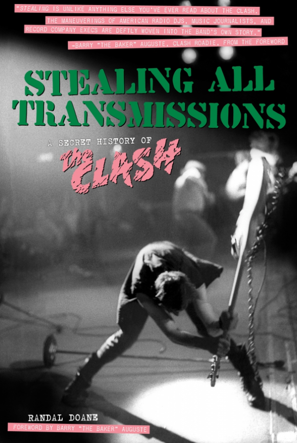 Stealing All Transmissions: A Secret History of The Clash
